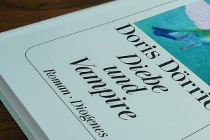 Дорис Дёрри «Воры и вампиры»: путь от желания писать к настоящей литературе